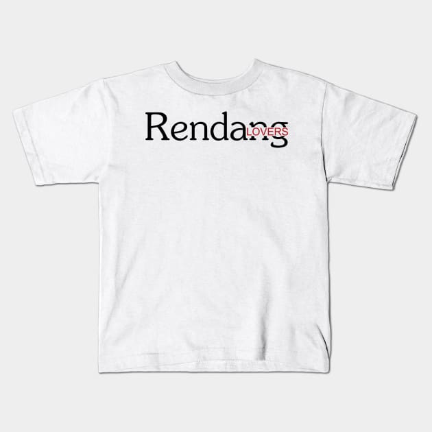 Rendang Lovers - 01 Kids T-Shirt by SanTees